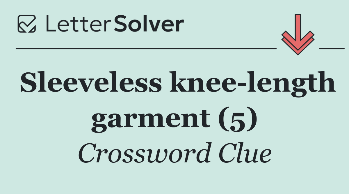 Sleeveless knee length garment (5)
