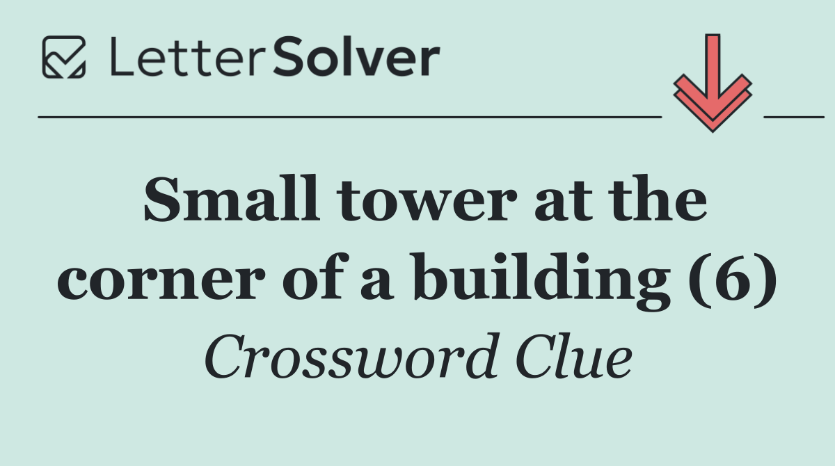 Small tower at the corner of a building (6)