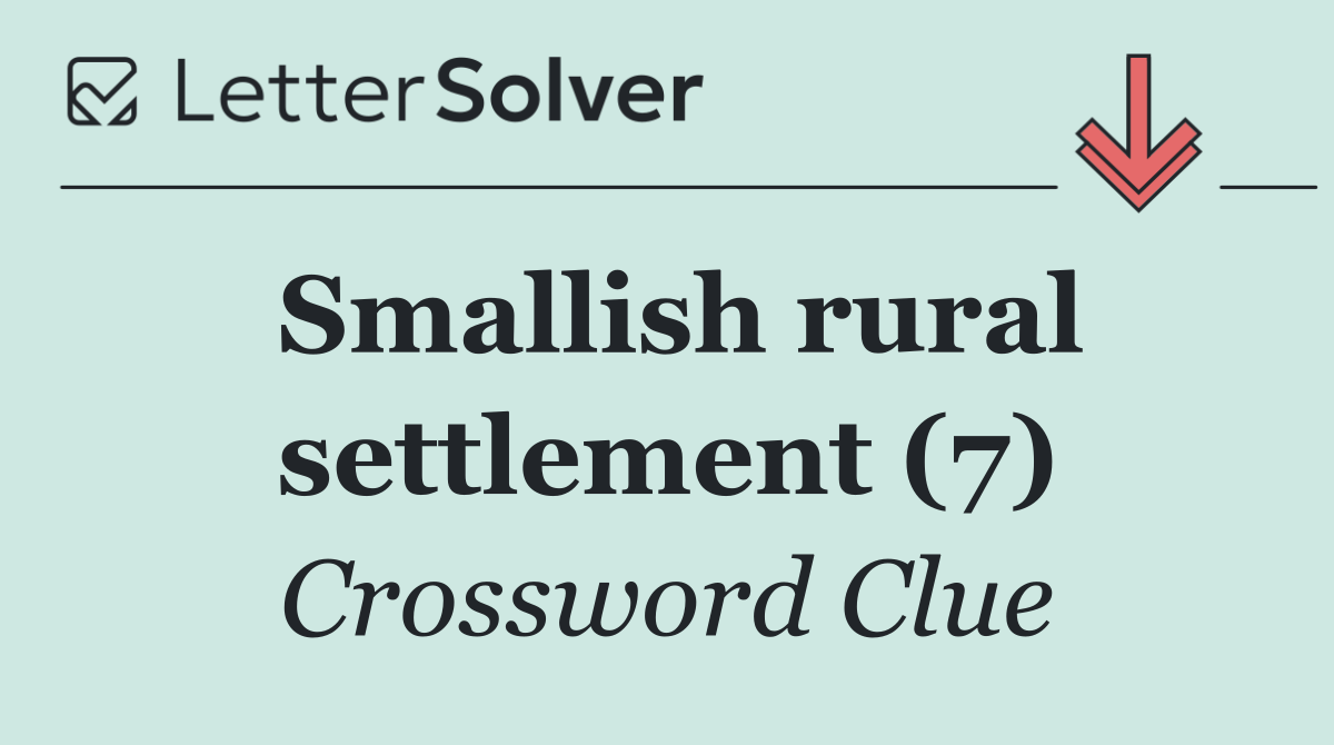 Smallish rural settlement (7)