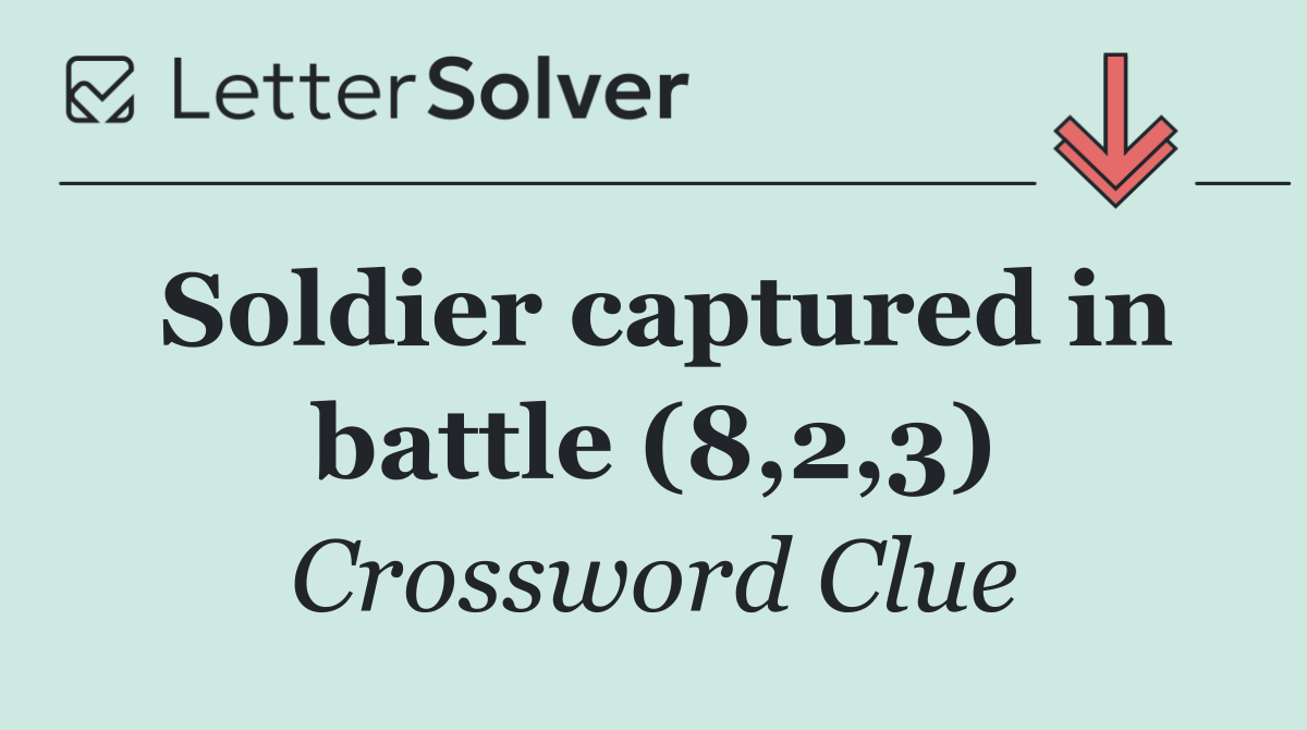 Soldier captured in battle (8,2,3)