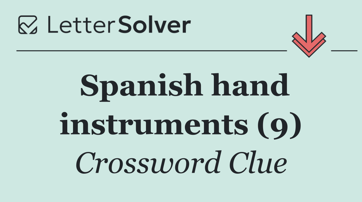 Spanish hand instruments (9)