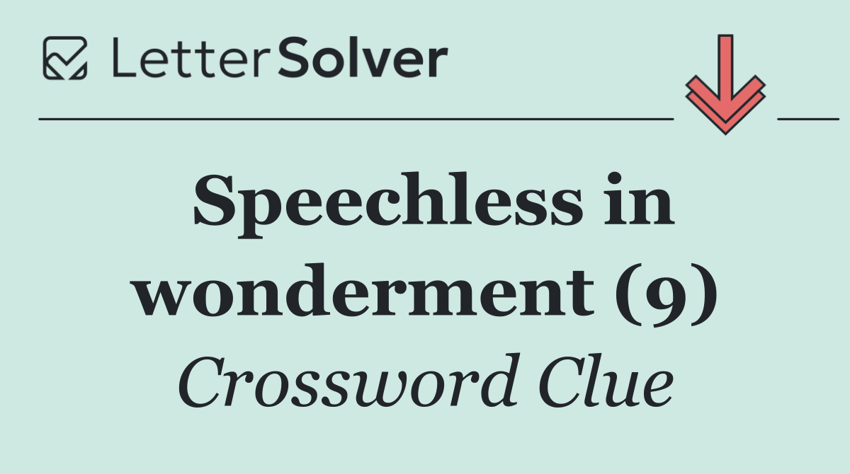 Speechless in wonderment (9)