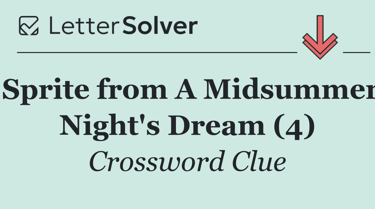 Sprite from A Midsummer Night's Dream (4)