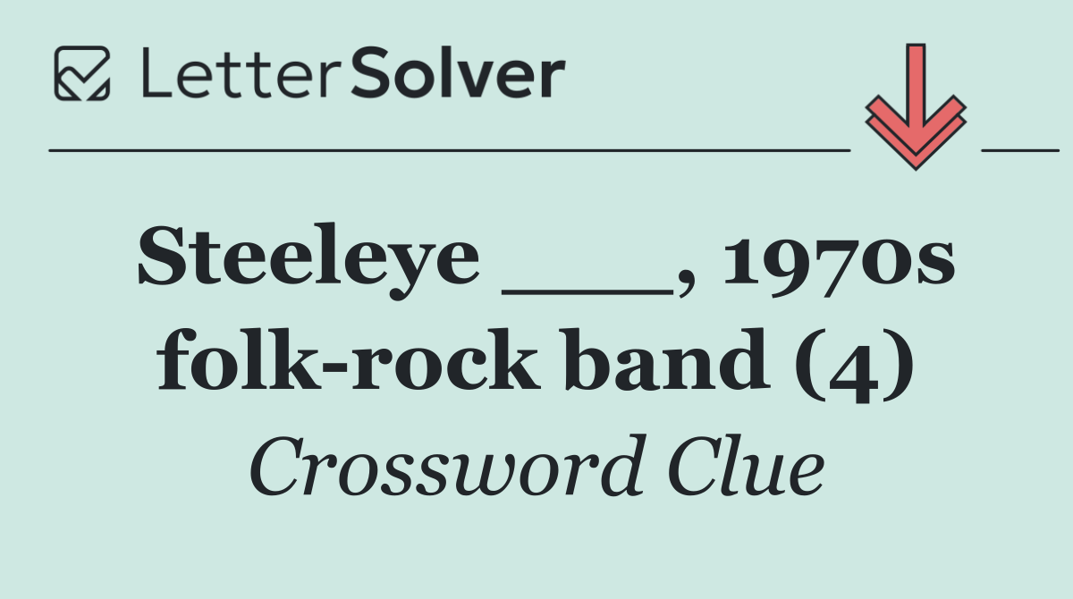 Steeleye ___, 1970s folk rock band (4)
