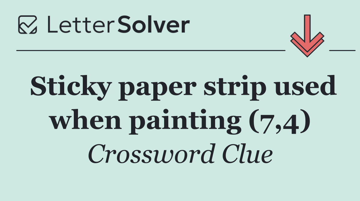 Sticky paper strip used when painting (7,4)