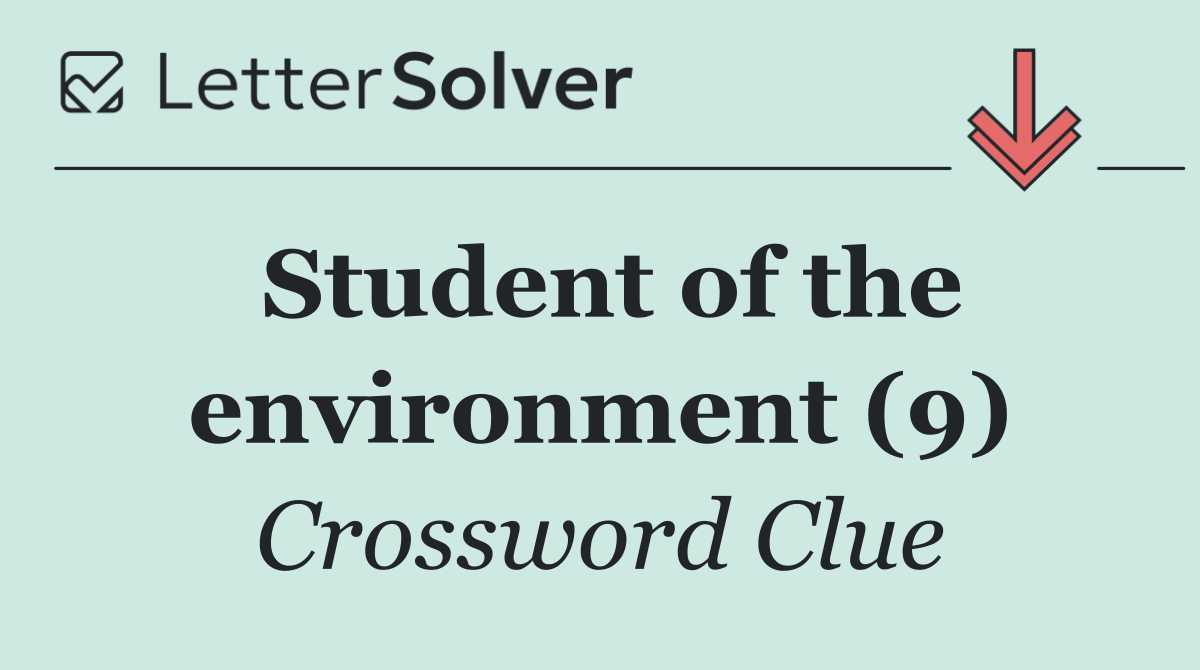 Student of the environment (9)