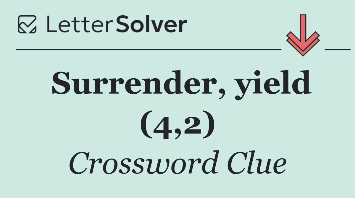 Surrender, yield (4,2)
