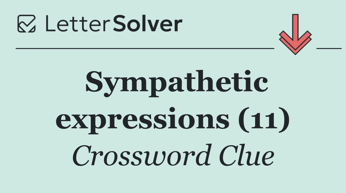 Sympathetic expressions (11)