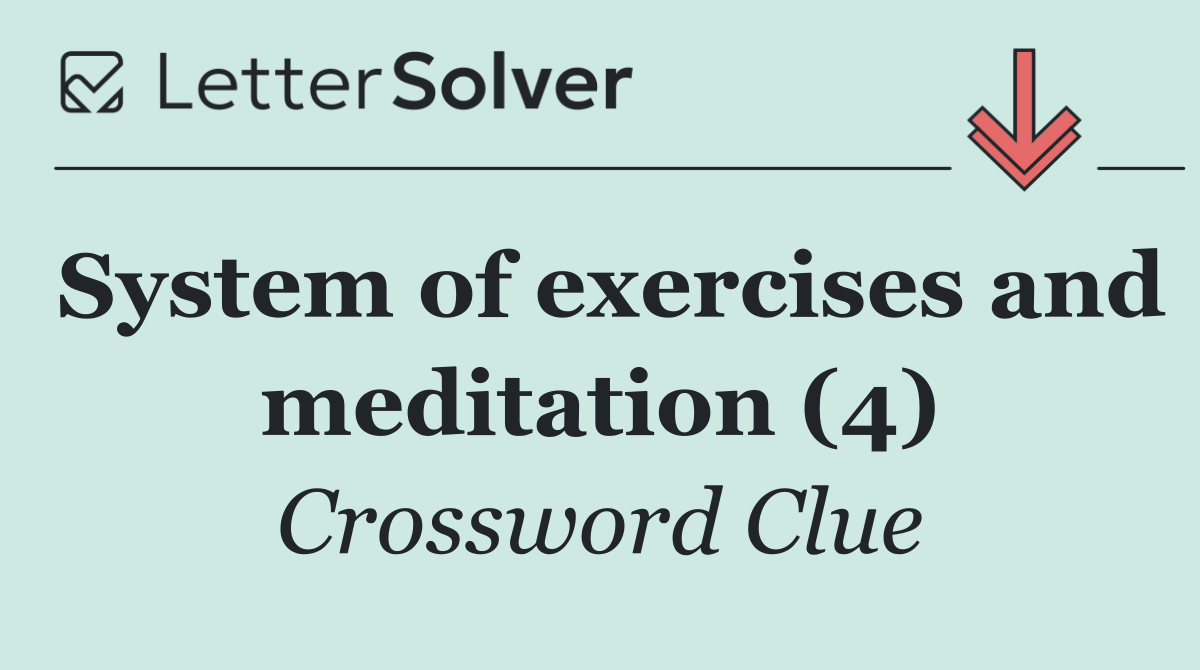 System of exercises and meditation (4)