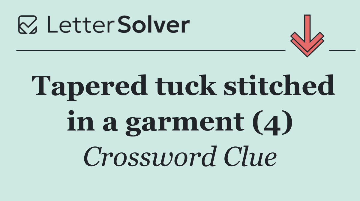 Tapered tuck stitched in a garment (4)