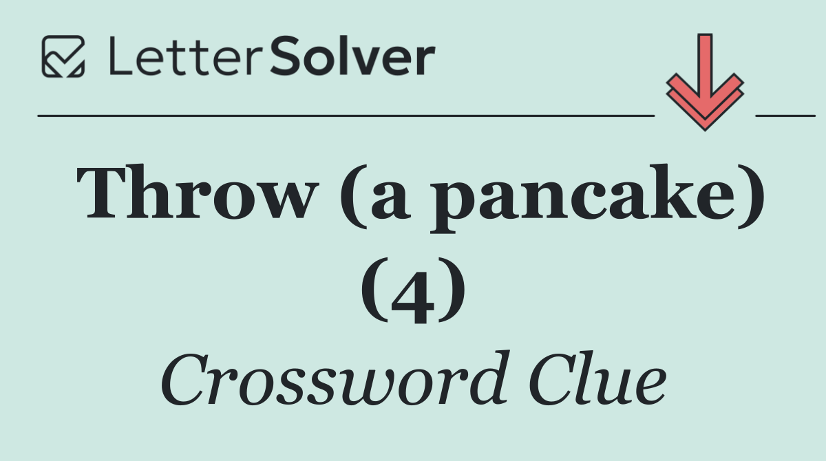 Throw (a pancake) (4)