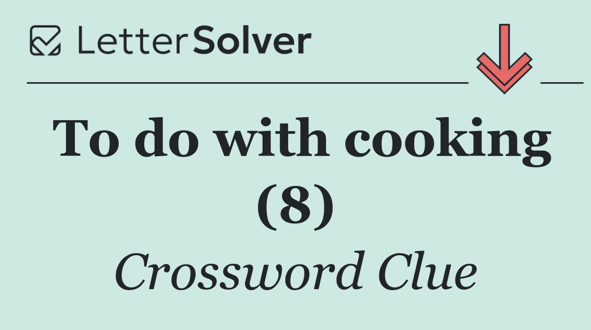 To do with cooking (8)
