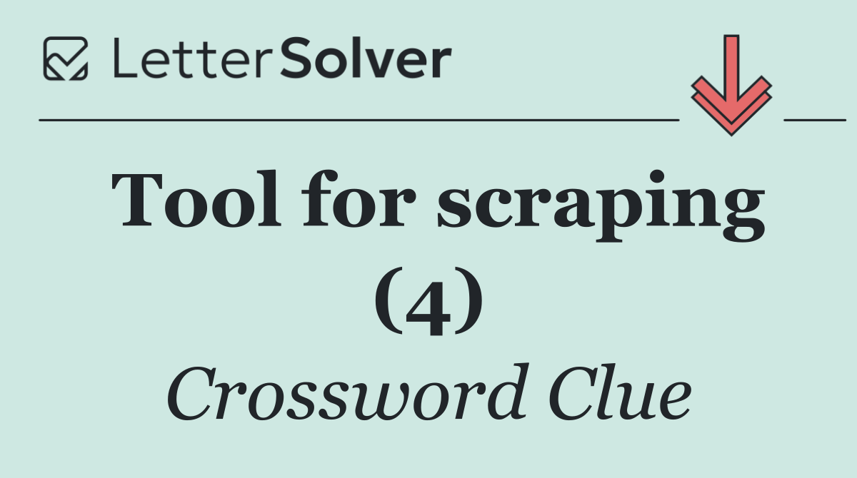 Tool for scraping (4)
