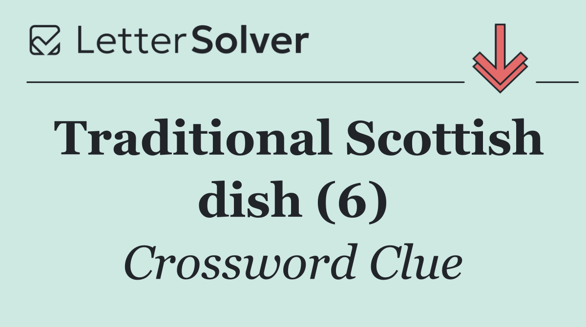 Traditional Scottish dish (6)