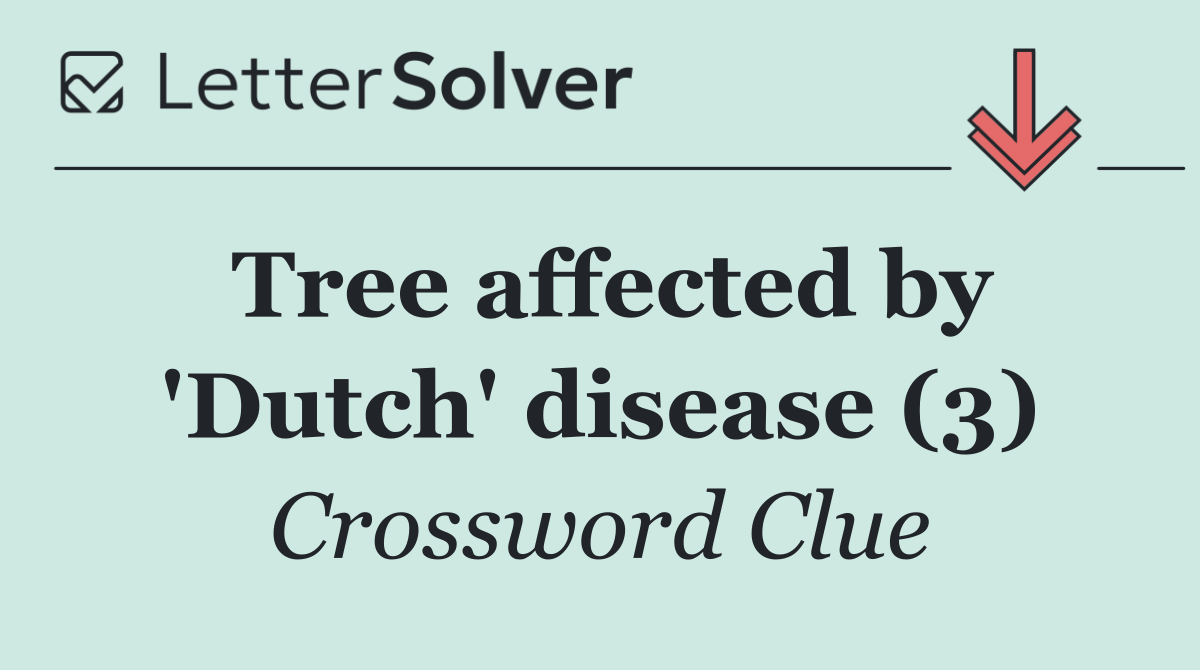 Tree affected by 'Dutch' disease (3)