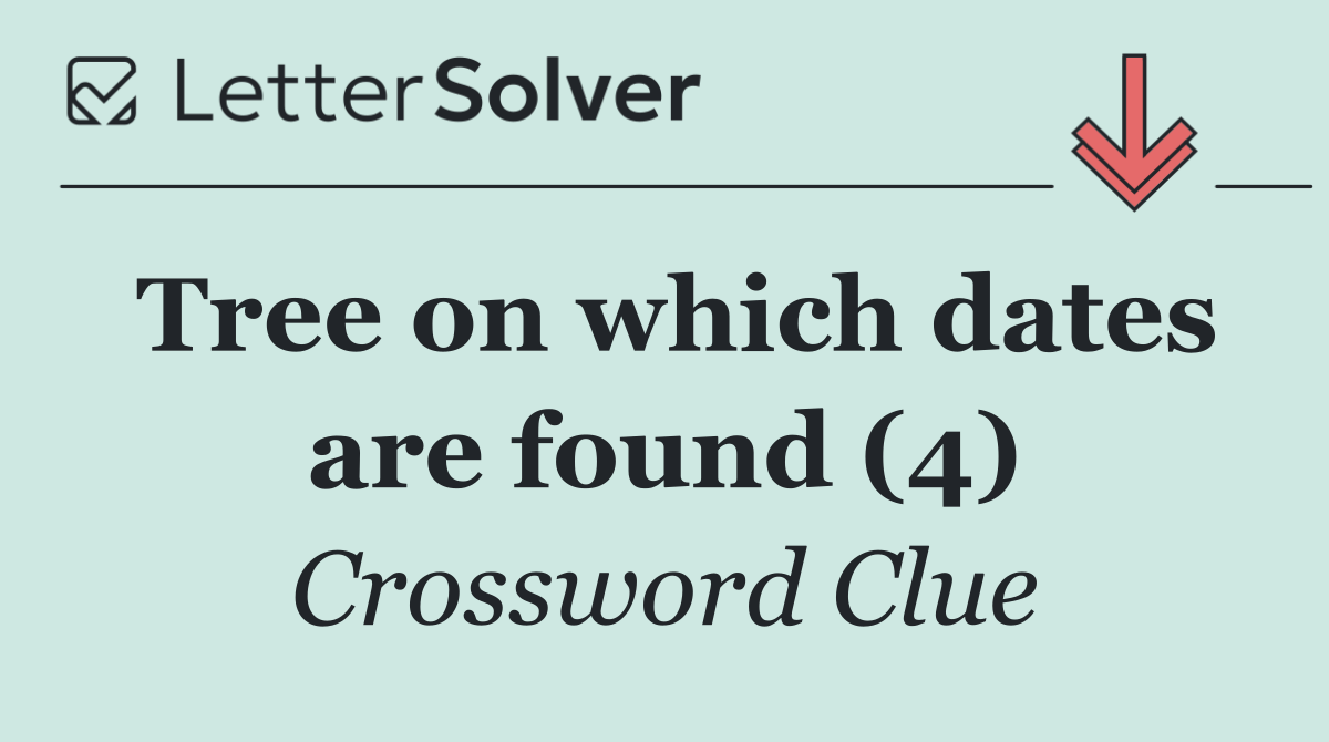 Tree on which dates are found (4)
