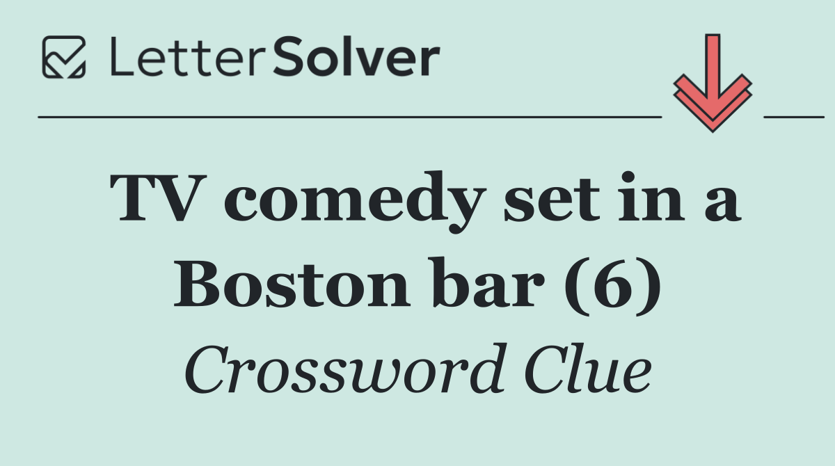TV comedy set in a Boston bar (6)