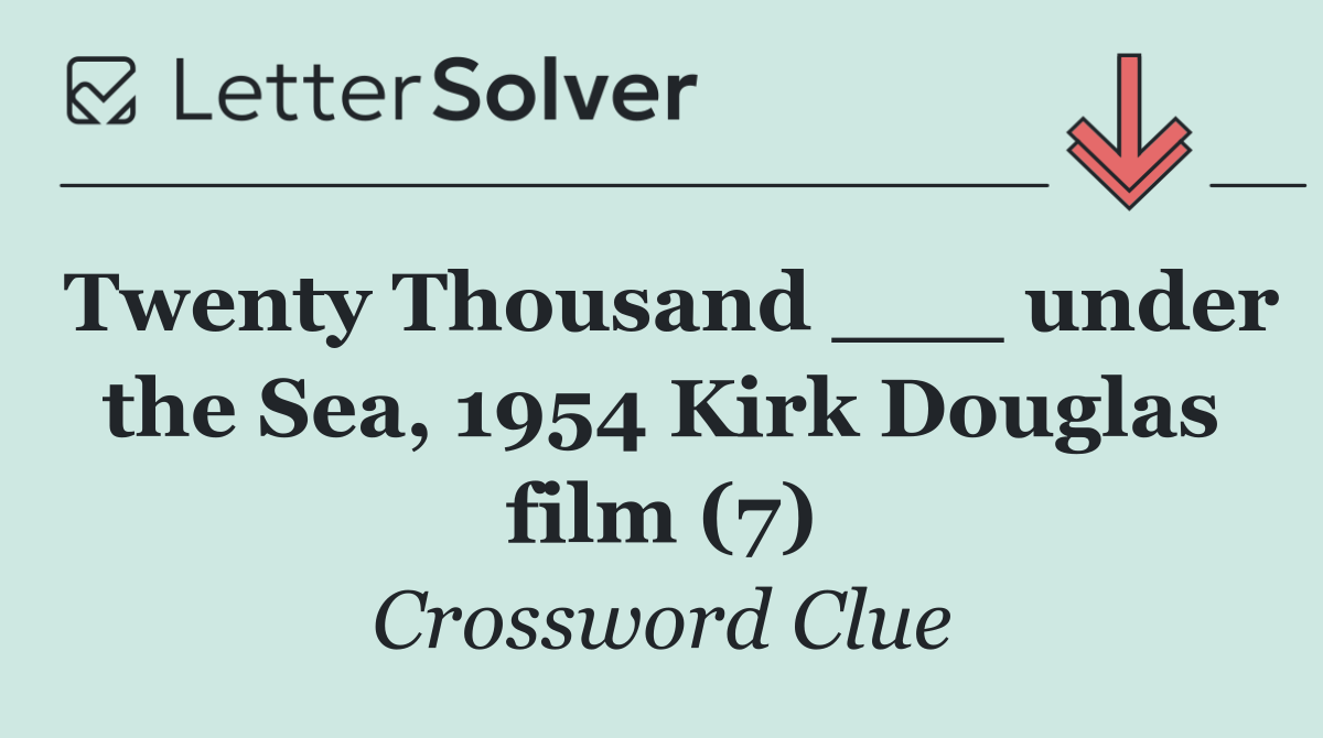 Twenty Thousand ___ under the Sea, 1954 Kirk Douglas film (7)