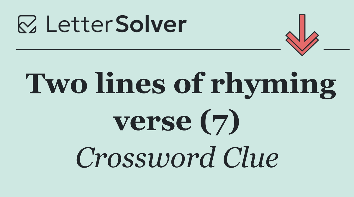 Two lines of rhyming verse (7)