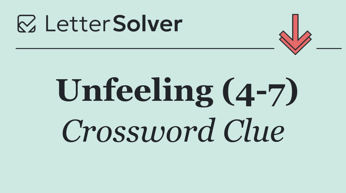 Unfeeling (4 7)
