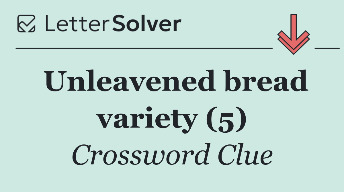 Unleavened bread variety (5)