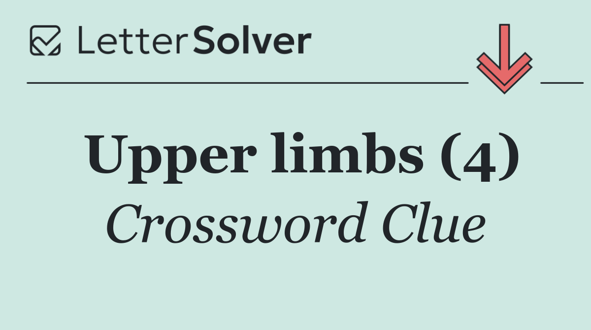 Upper limbs (4)