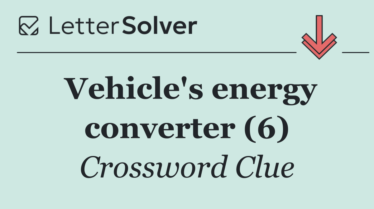 Vehicle's energy converter (6)