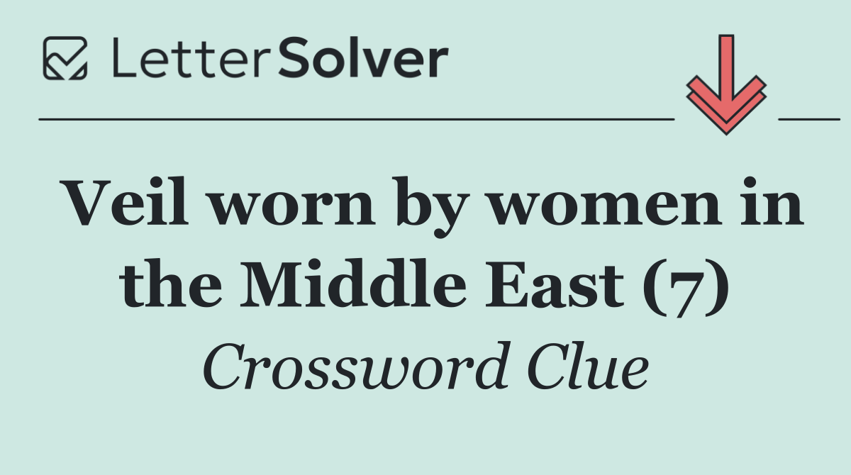 Veil worn by women in the Middle East (7)