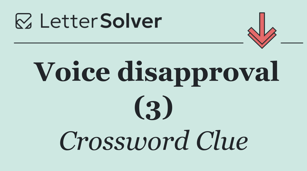 Voice disapproval (3)