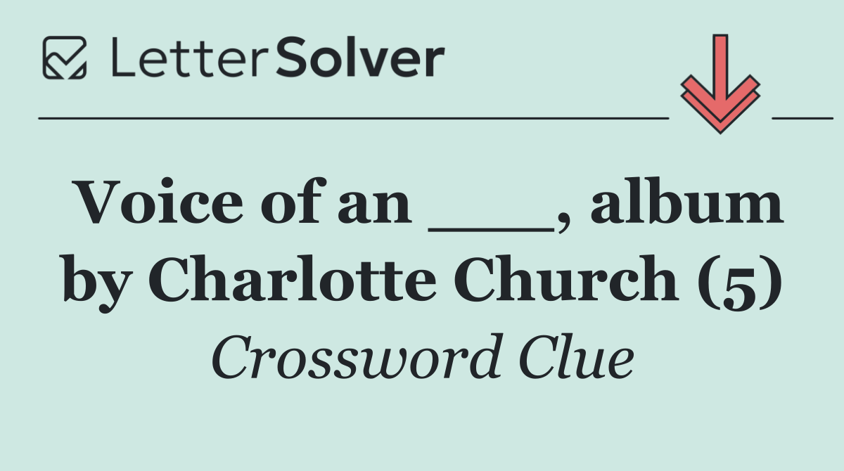 Voice of an ___, album by Charlotte Church (5)