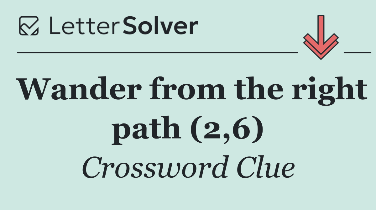 Wander from the right path (2,6)