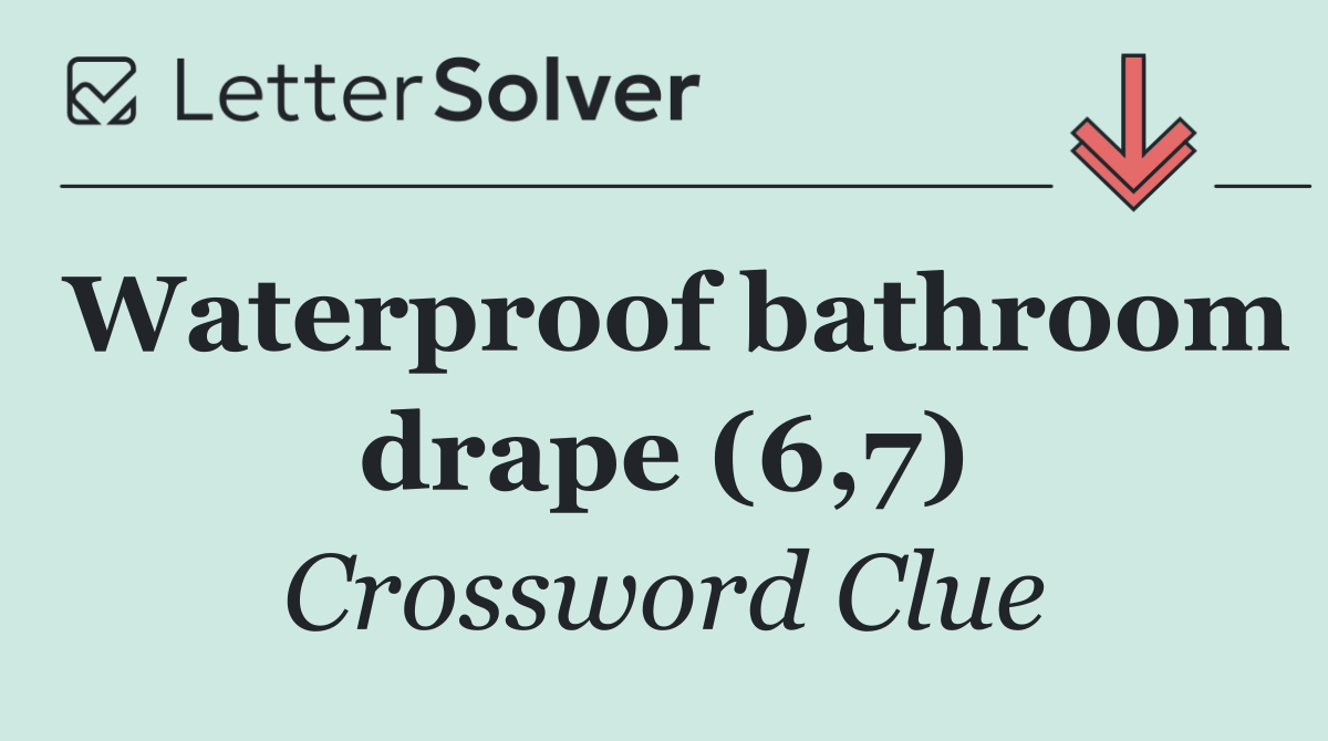 Waterproof bathroom drape (6,7)