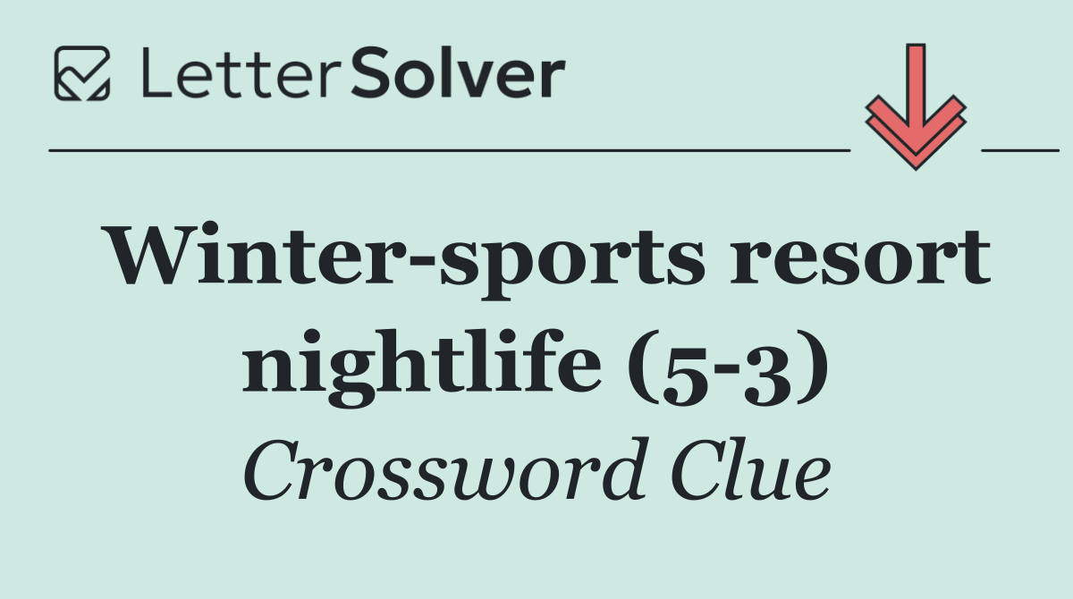 Winter sports resort nightlife (5 3)