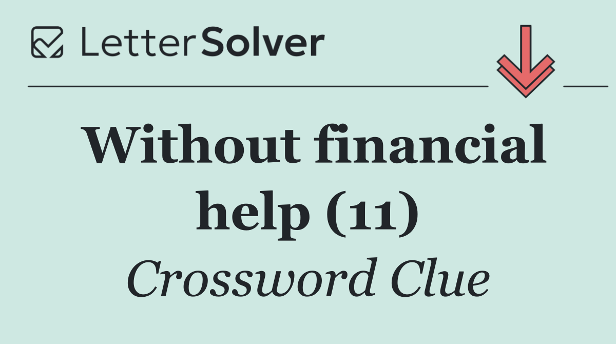 Without financial help (11)