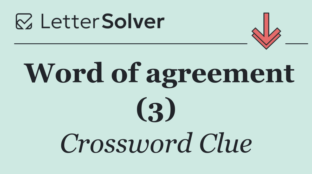 Word of agreement (3)