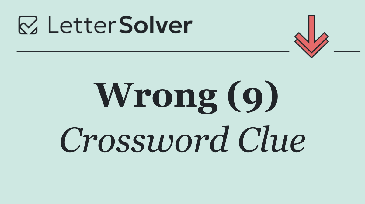 Wrong (9)