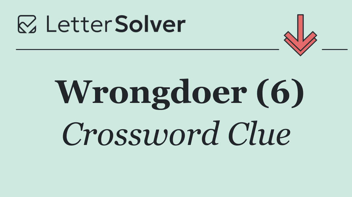 Wrongdoer (6)