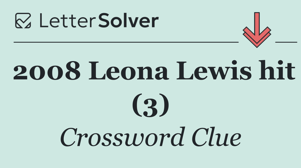 2008 Leona Lewis hit (3)