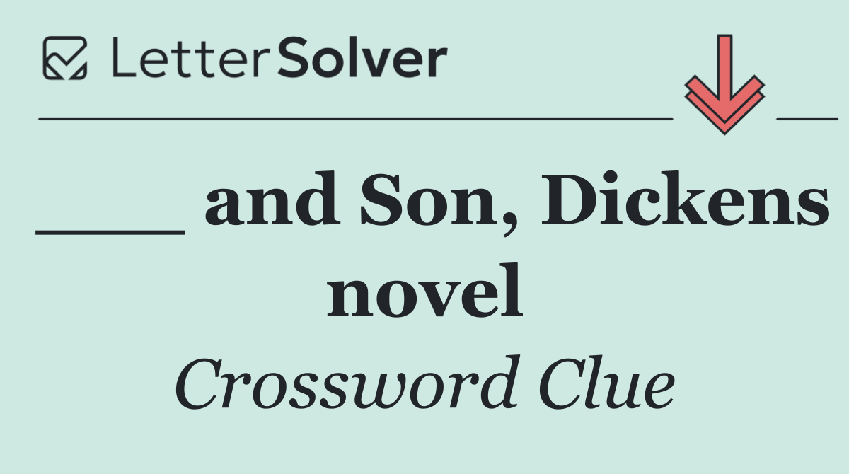___ and Son, Dickens novel