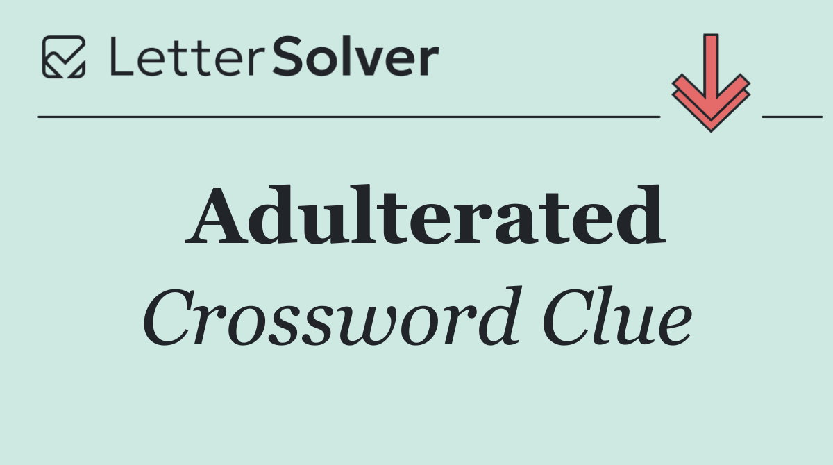 Adulterated