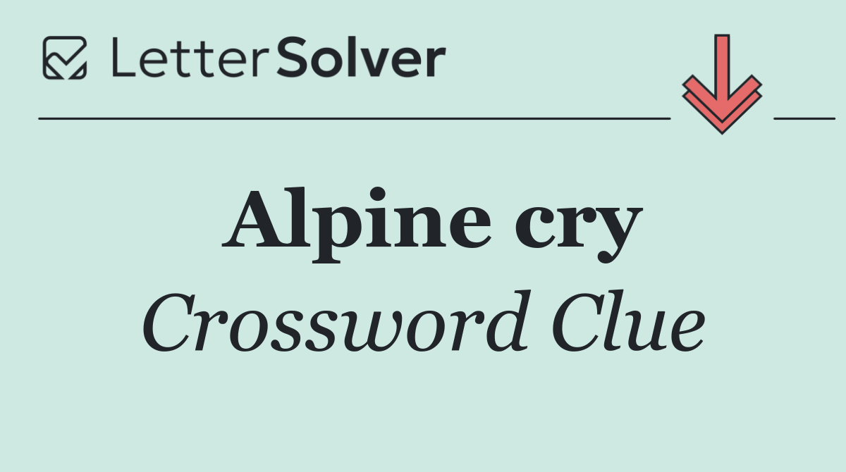 Alpine cry
