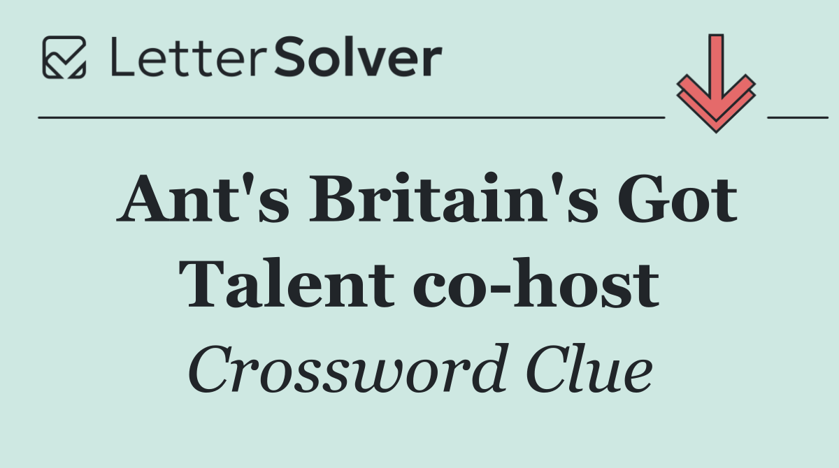 Ant's Britain's Got Talent co host