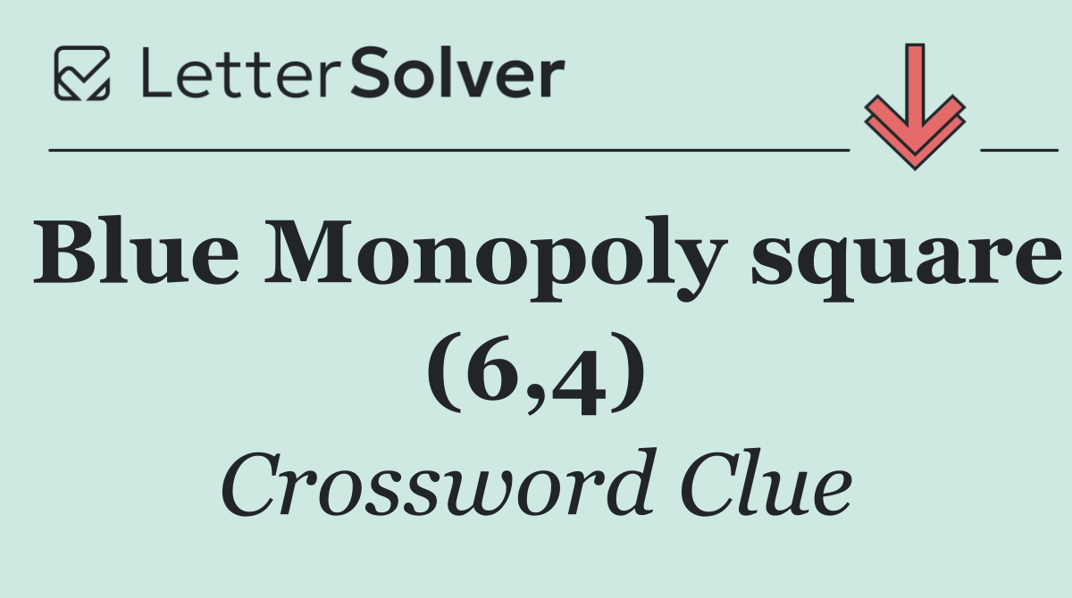 Blue Monopoly square (6,4)