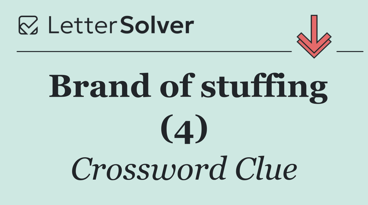 Brand of stuffing (4)