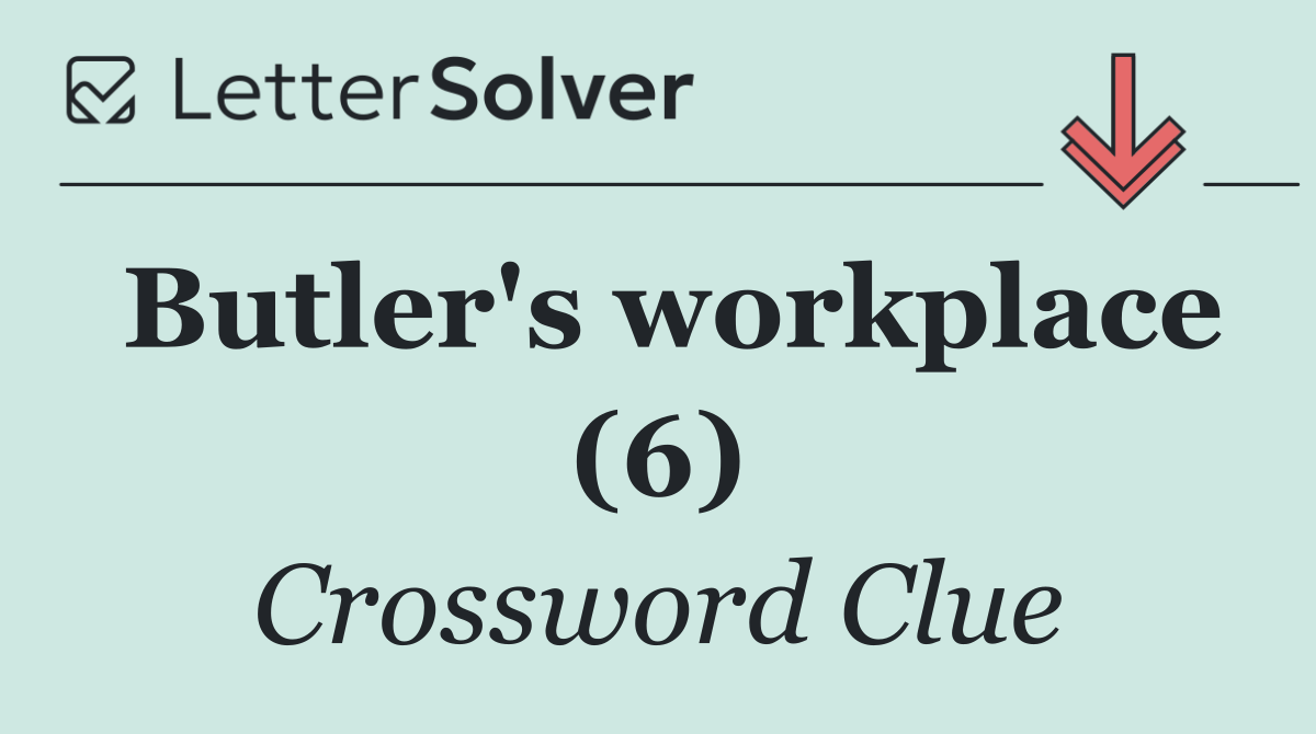 Butler's workplace (6)