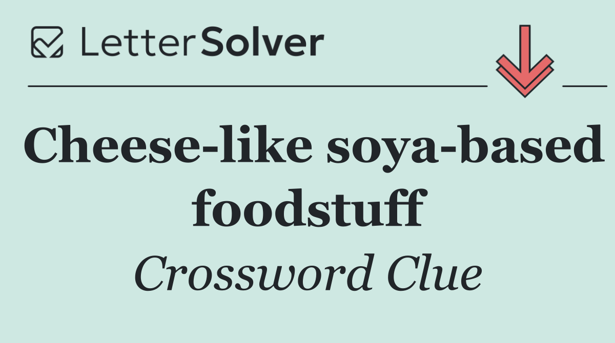 Cheese like soya based foodstuff
