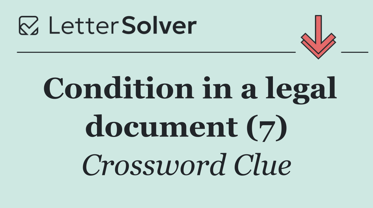 Condition in a legal document (7)