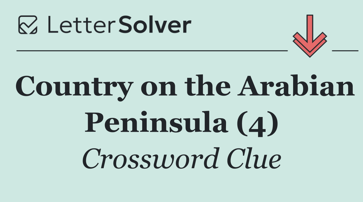 Country on the Arabian Peninsula (4)