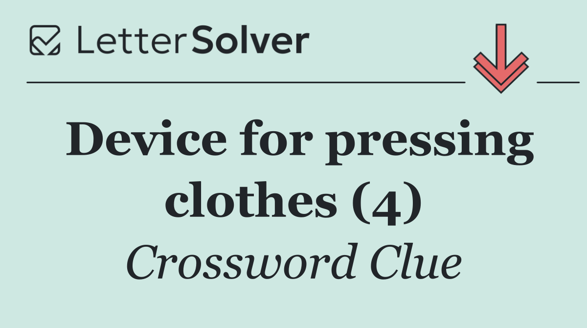 Device for pressing clothes (4)