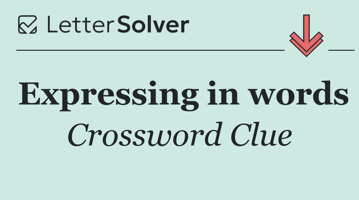 Expressing in words